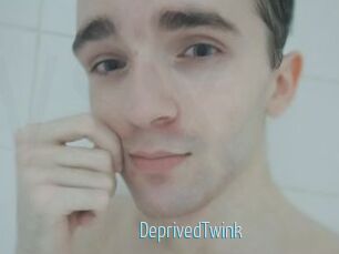 DeprivedTwink