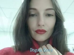 Disguise_Desire