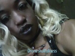 Divyneskullfullness