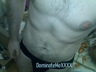 DominateMeXXXX