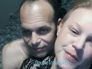DoubleTrouble4U