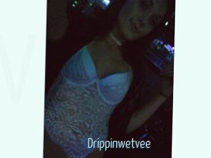 Drippinwetvee