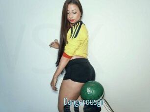 Dangerousgir