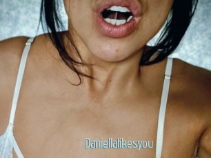 Daniellalikesyou