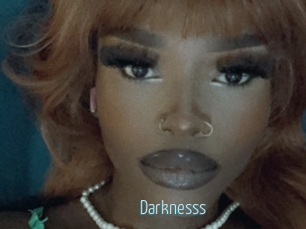 Darknesss