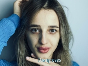 Dawngroves