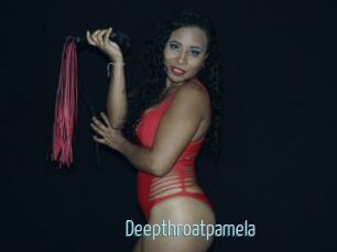 Deepthroatpamela