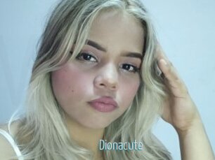 Dionacute