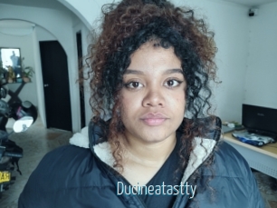 Ducineatastty