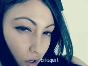 Eriksquirt