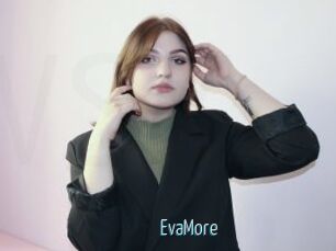EvaMore