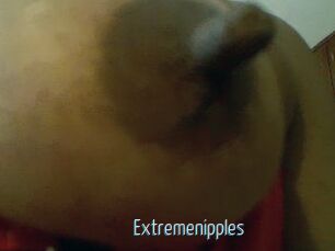 Extremenipples