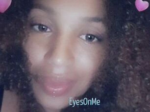 EyesOnMe