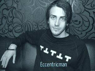 Eccentricman