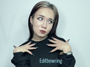 Editbowring