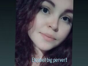 Elizabet_big_pervert