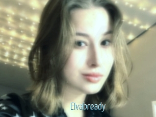 Elvabready