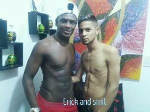 Erick_and_smit