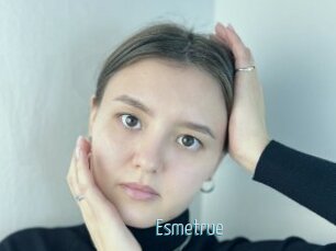 Esmetrue