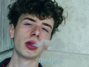 Eternityisfun