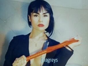 Evagreys