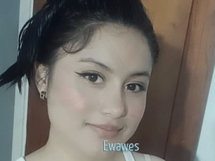 Ewawes