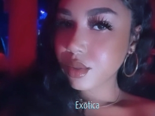 Exotica