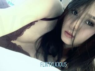 FLIRTYLICIOUS