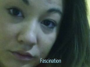 Fascination