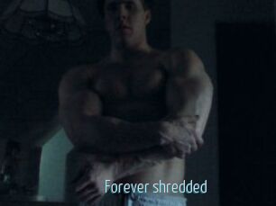 Forever_shredded