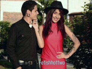 Fetishhottwo