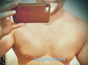 GeorgeHandsome
