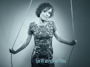 GirlfriendForYou