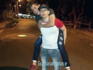 Guysinanyplace