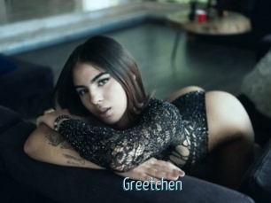 Greetchen