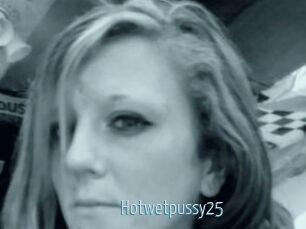Hotwetpussy25