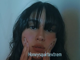 Honeysquirtextrem