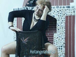 Hotangelahot50