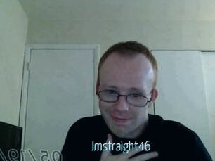 Imstraight46