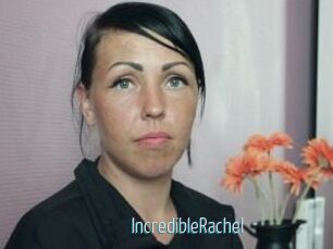 IncredibleRachel