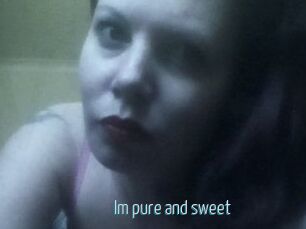Im_pure_and_sweet