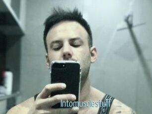 Intomusclestuff