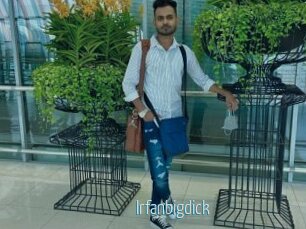 irfanbigdick Video Sexe