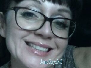 JaneSaysXO