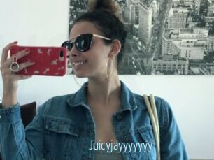Juicyjayyyyyyy
