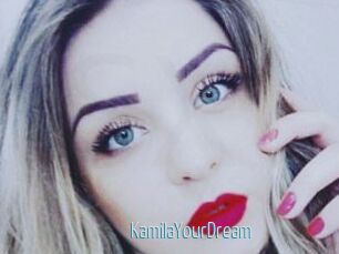 KamilaYourDream