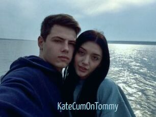 KateCumOnTommy