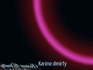 Karime_dimirty