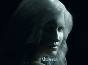 Khaleesii