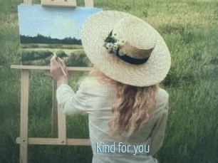 Kind_for_you